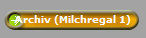 Archiv (Milchregal 1)